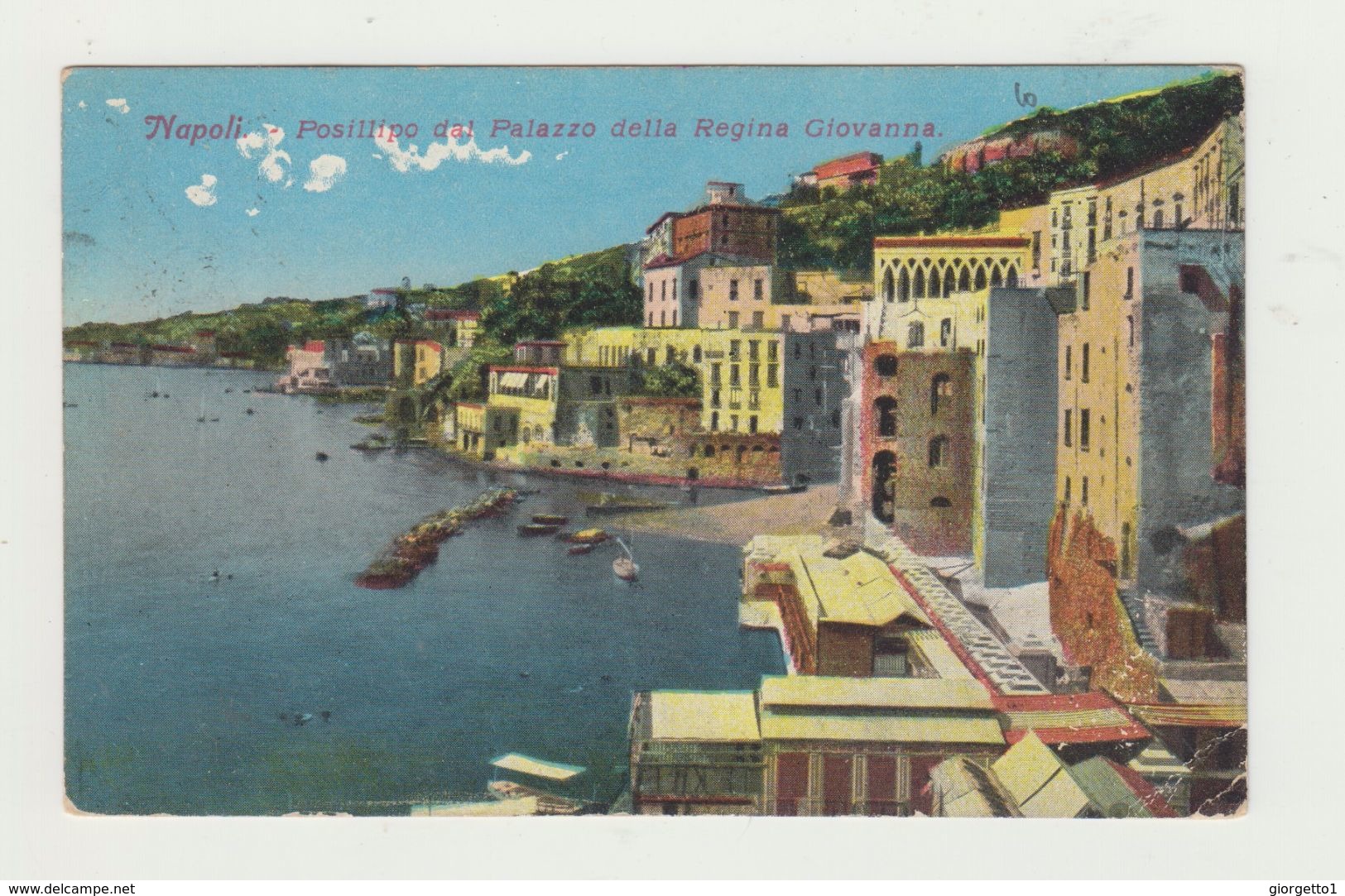 NAPOLI - POSILLIPO DAL PALAZZO DELLA REGINA GIOVANNA - VIAGGIATA 1922 - ANNULLO COSTANTINOPOLI - POSTCARD - Napoli