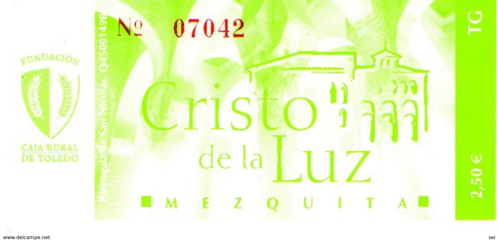 B 1571 - Biglietto D'ingresso  Spagna Toledo Cristo De La Luz - Tickets - Vouchers