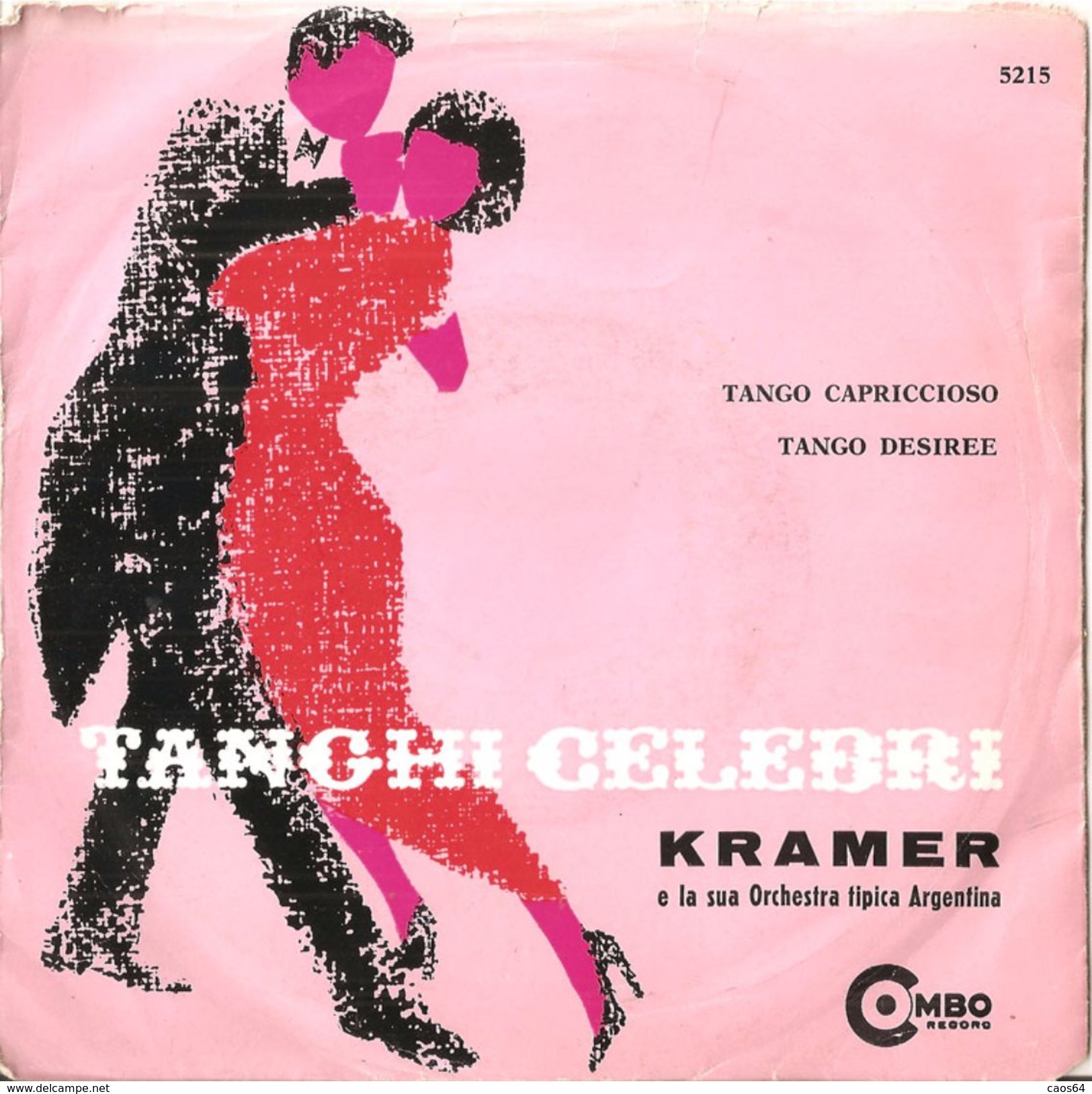 Kramer Tanghi Celebri Tango Capriccioso Tango Desiree (7", Single) - Country Et Folk