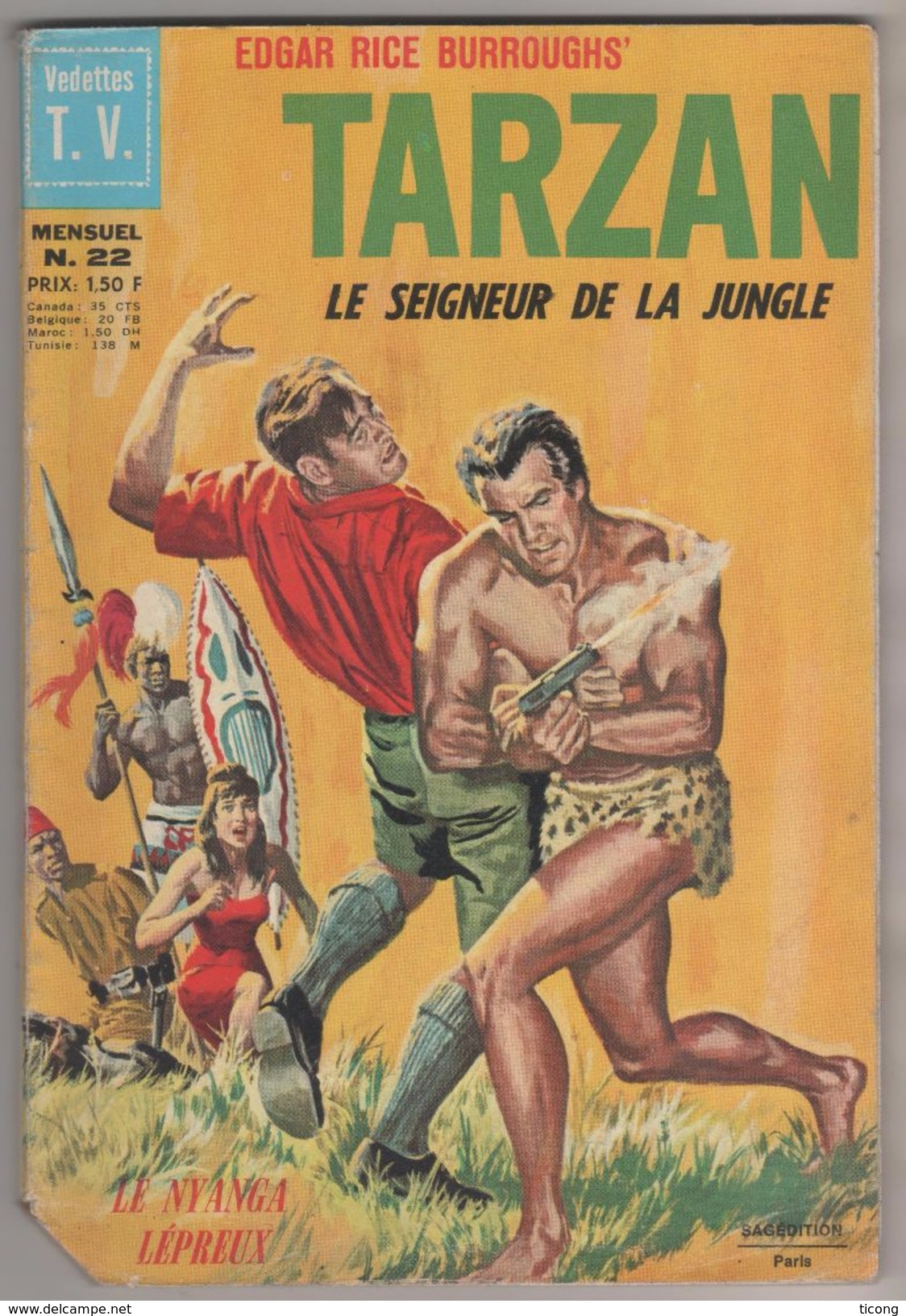 BD TARZAN SAGEDITION PARIS 1970 - LE NYANGA LEPREUX, KORAC LES CAVALIERS FANTOMES, SURVIVANTS DE LA PREHISTOIRE.. - Tarzan