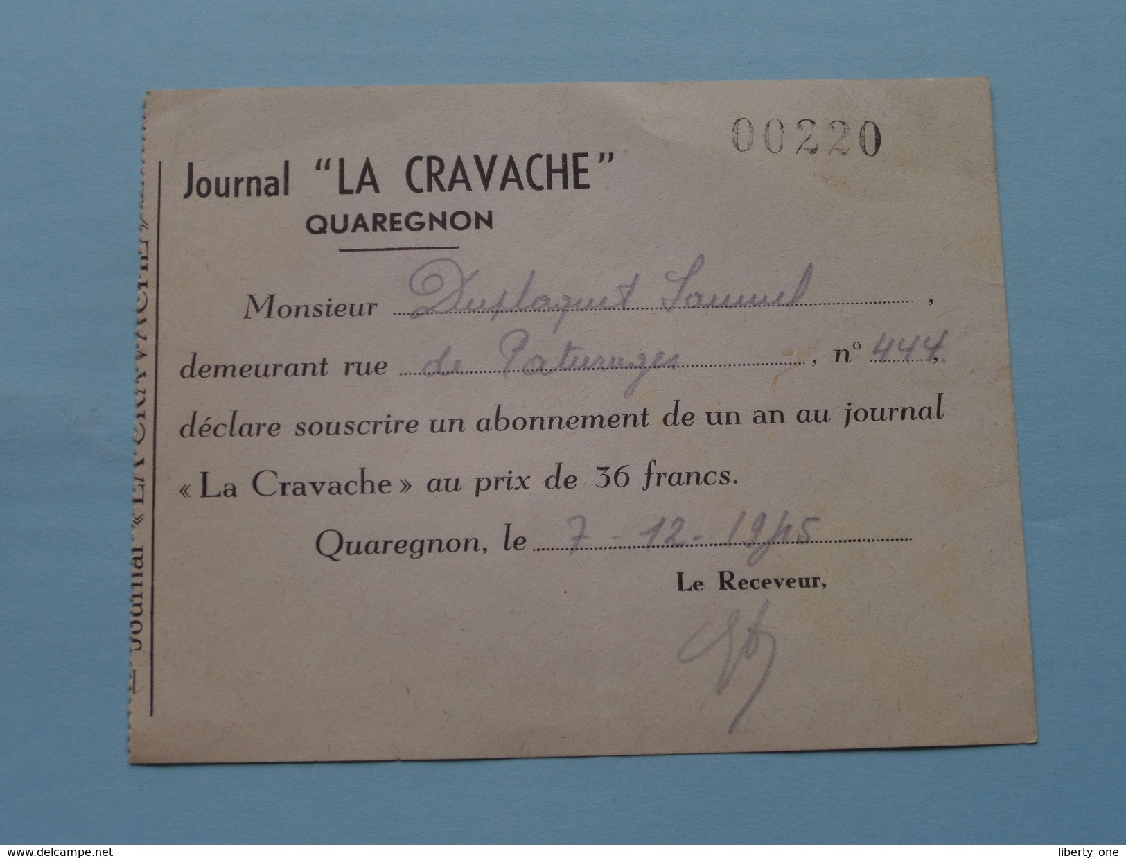 " LA CRAVACHE " Journal Anno 1945 - Mr. Duplaquet QUAREGNON Déclare Souscrire Un Abonnement De 36 Francs ( Note ) ! - Andere & Zonder Classificatie