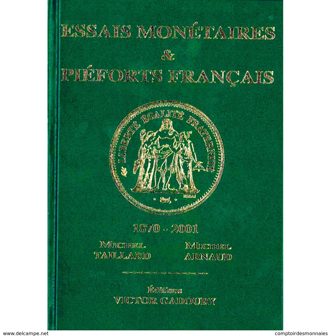 Livre, Monnaies, France, Gadoury, Essais Et Piéforts, 2014, Safe:1860 - Livres & Logiciels