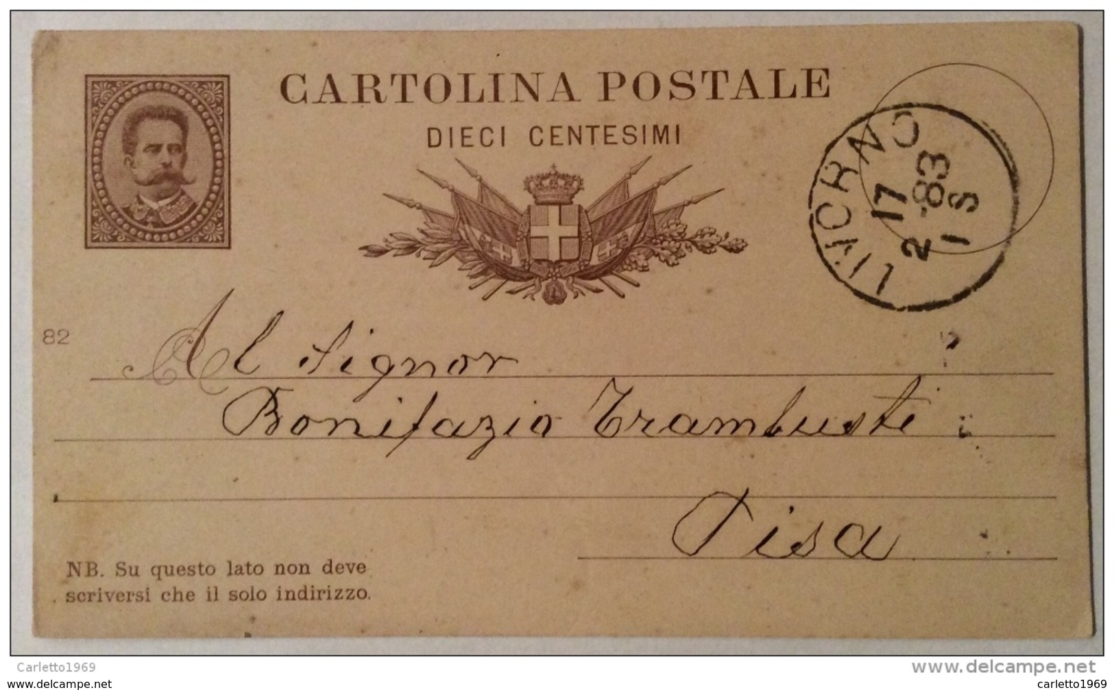 Cartolina Postale Dieci Centesimi Data 17/02/1883 Livorno - Ganzsachen