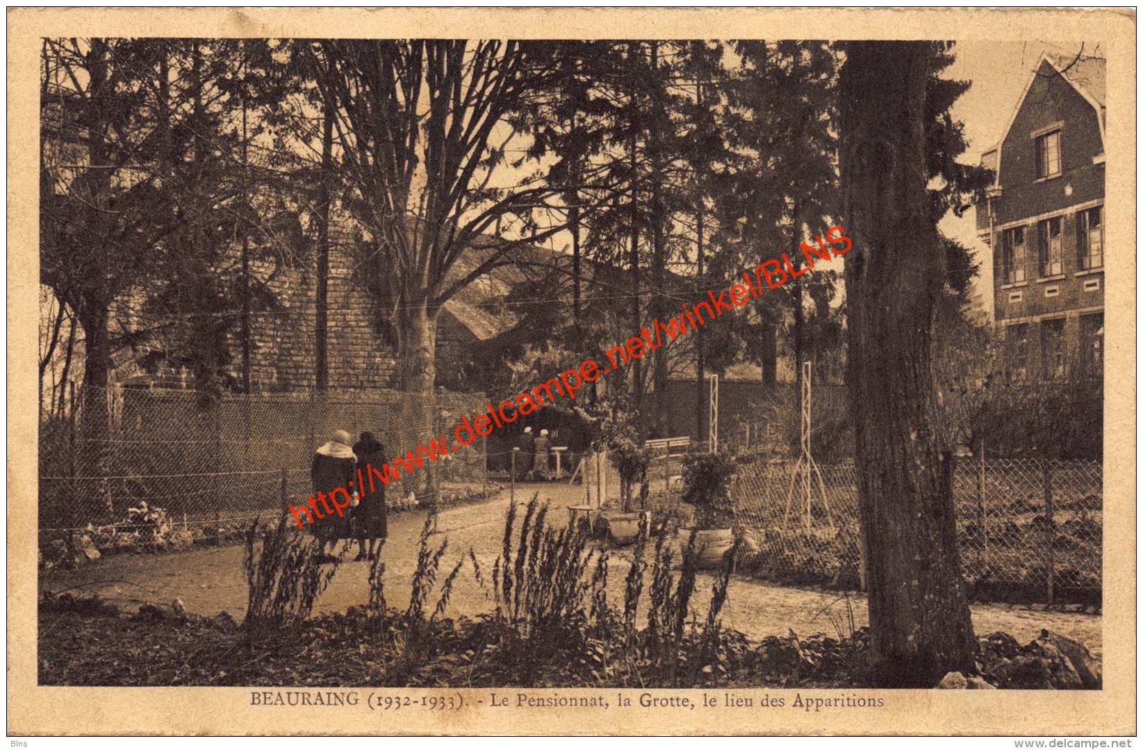 Le Pensionnat - La Grotte - Le Lieu Des Apparitions - Beauraing - Beauraing