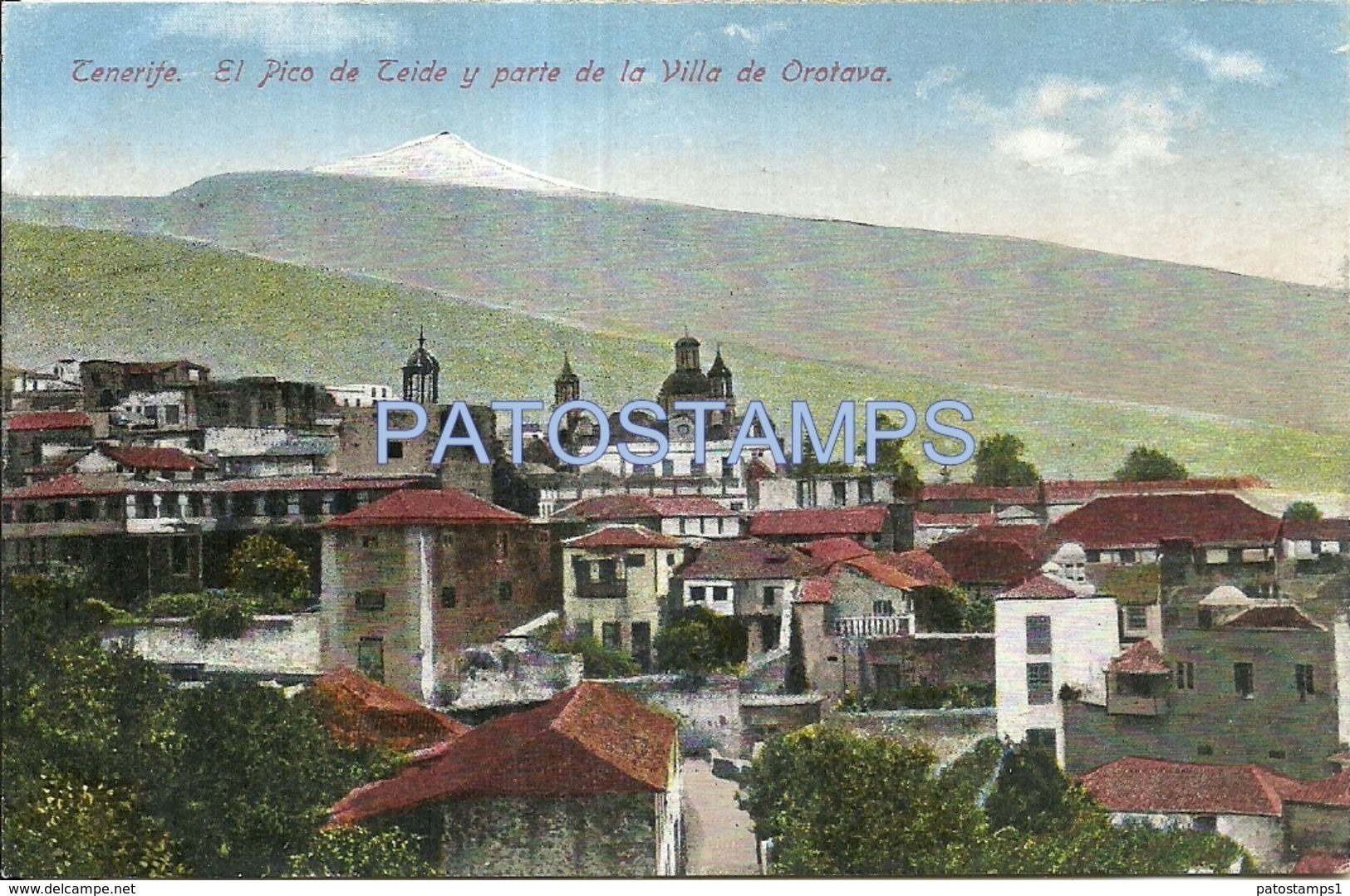 78523 SPAIN ESPAÑA SANTA CRUZ DE TENERIFE EL PICO DE TEIDE Y PARTE DE LA VILLA DE OROTOVA POSTAL POSTCARD - Autres & Non Classés