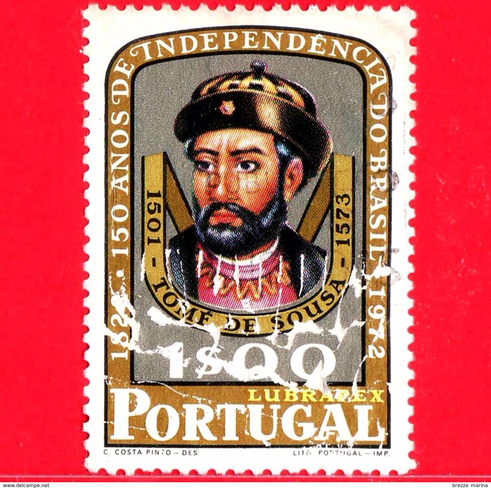 PORTOGALLO - Usato - 1972 - 150° Dell'indipendenza Del Brasile - LUBRAPEX - Tomé De Sousa (1501-1573) - 1 - Used Stamps