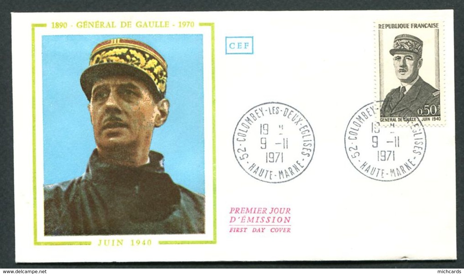 Env 1er Jour - GENERAL DE GAULLE - France - 52 COLOMBEY LES DEUX EGLISES - Cachet Du 9 Nov 1971 - Juin 1940 - De Gaulle (General)