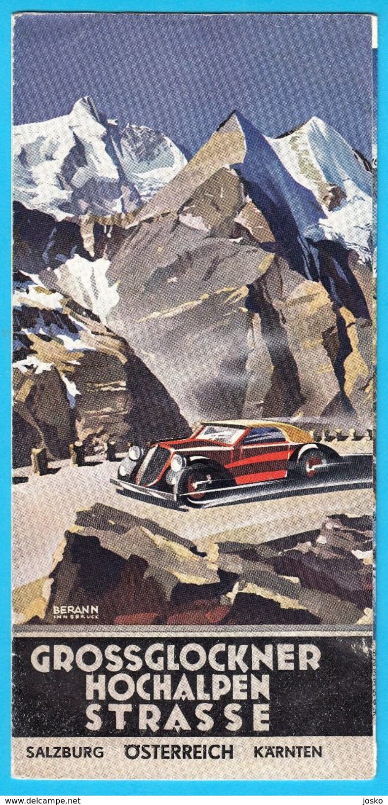 GROSSGLOCKNER HIGH ALPINE ROAD - Austria Vintage Art Deco Tourism Brochure Prospectus Prospect * Osterreich Salzburg - Ohne Zuordnung