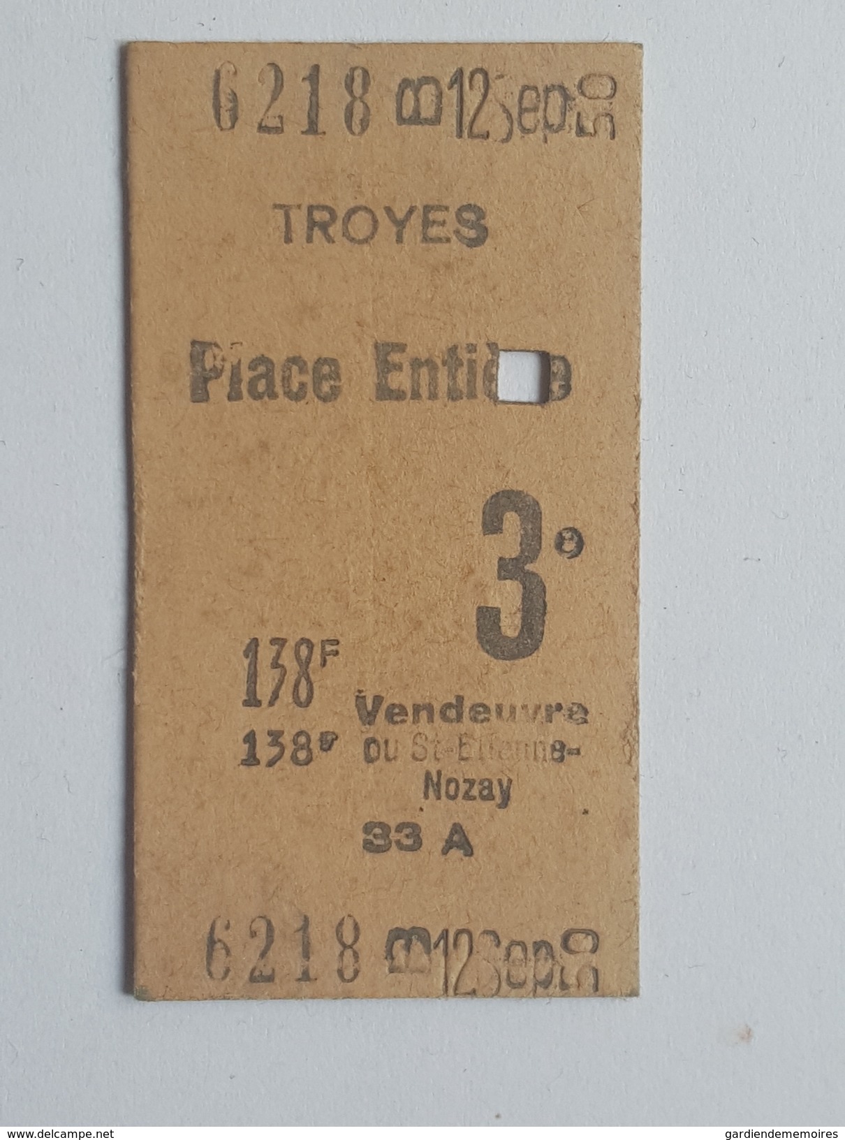 France - Ticket De Train, Place Entière - Ligne Troyes, Vendeuvre Sur Barse, Saint Etienne Sous Barbuise, Nozay - Europe