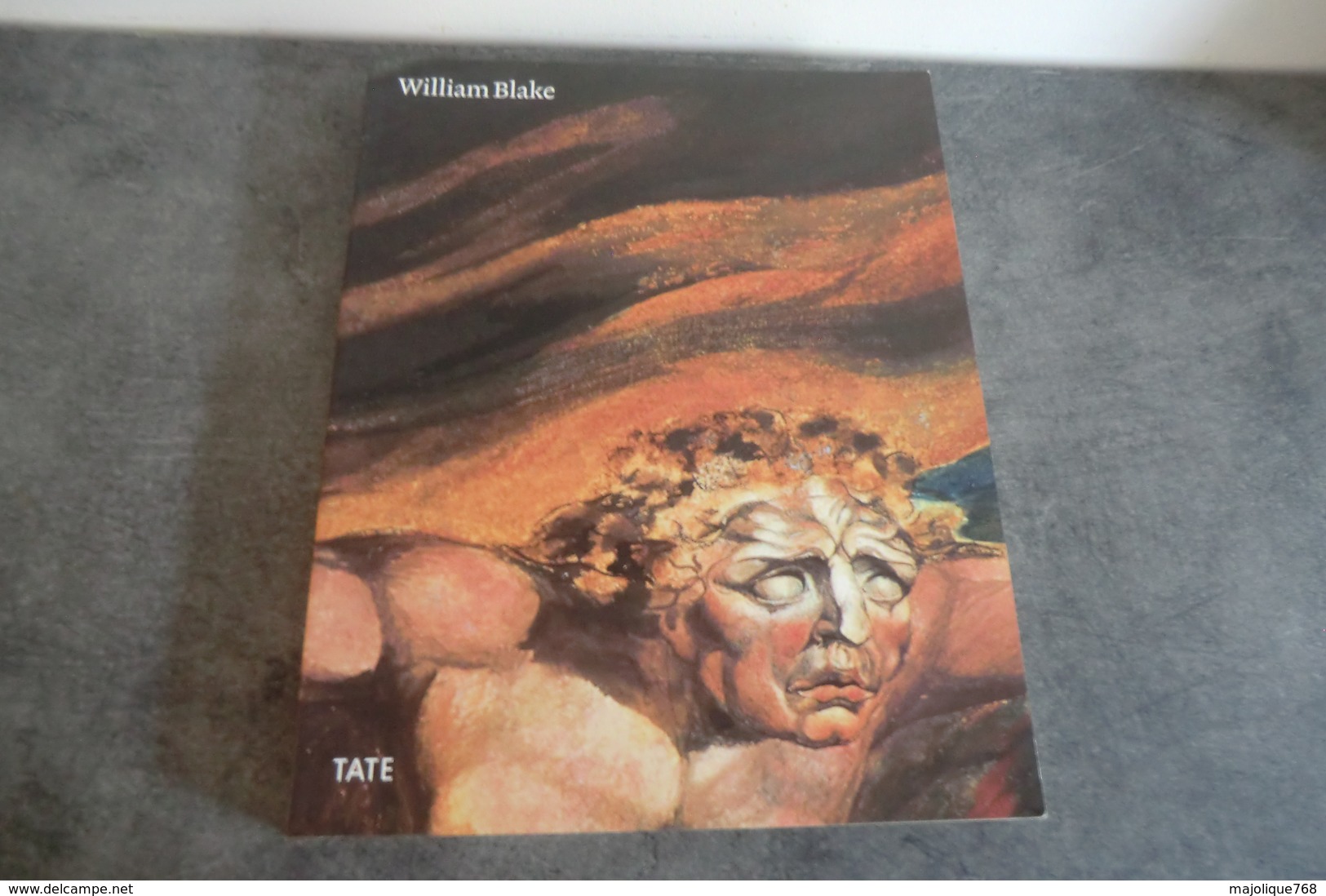 William Blake - Par Robin Hamlyn Et Michael Phillips - -Peter Ackroyd Et Marilyn Butler - 2000 - - Beaux-Arts