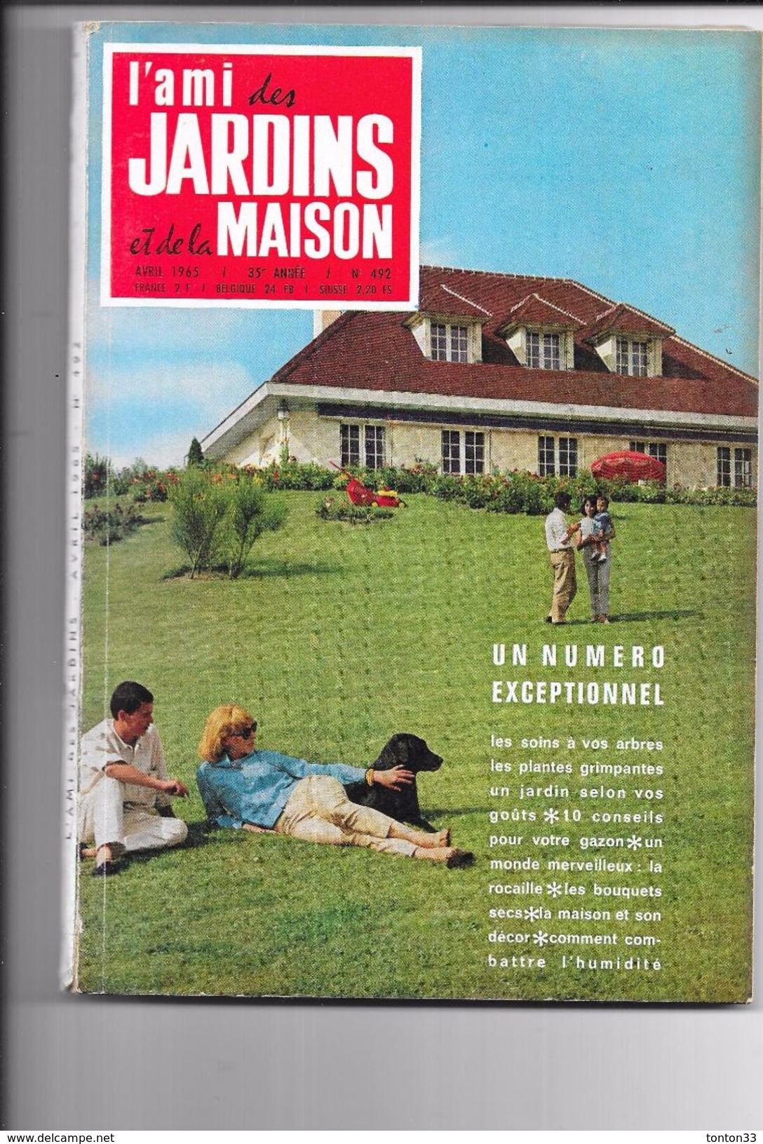 Revue L'AMI DES JARDINS Et De LA MAISON  N° 492 AVRIL 1965  - - Jardinage