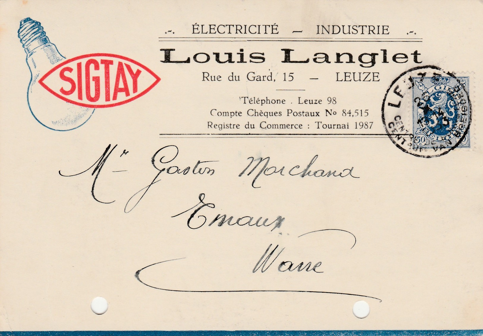Leuze ,carte Publicitaire , Louis Langlet ;électricité Générale,  Lampe Sigtay,ampoule - Leuze-en-Hainaut