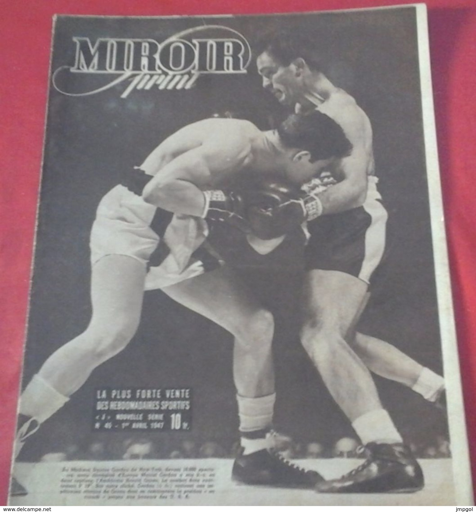 Miroir Sprint N°45 Avril 1947 Marcel CERDAN Met KO Harold GREEN Au Madison Square Garden, Cross Des Nations - Sport