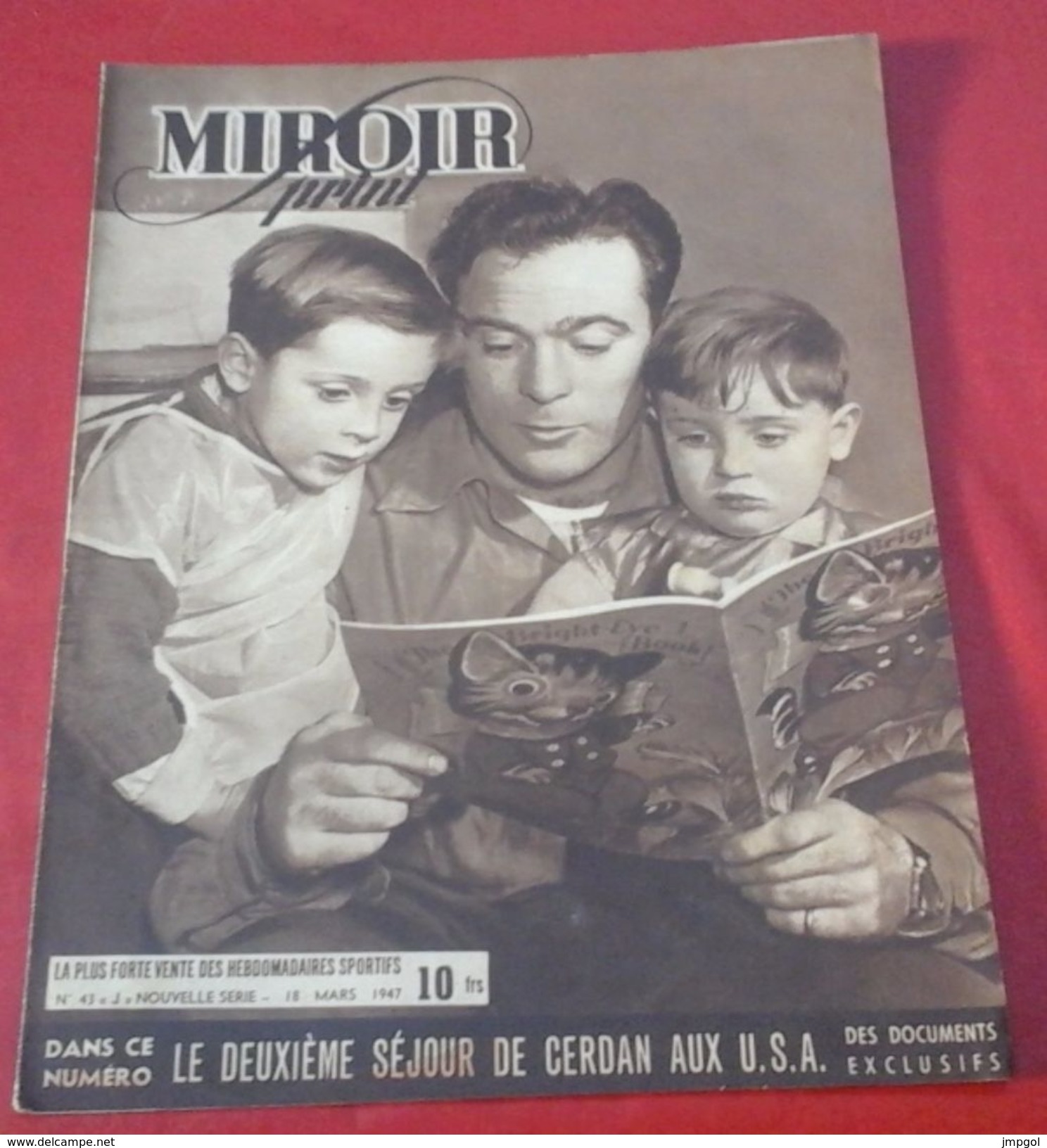 Miroir Sprint N°41 Mars 1947 Deuxième Séjour De Marcel CERDAN Aux USA Six Jours De Paris - Sport