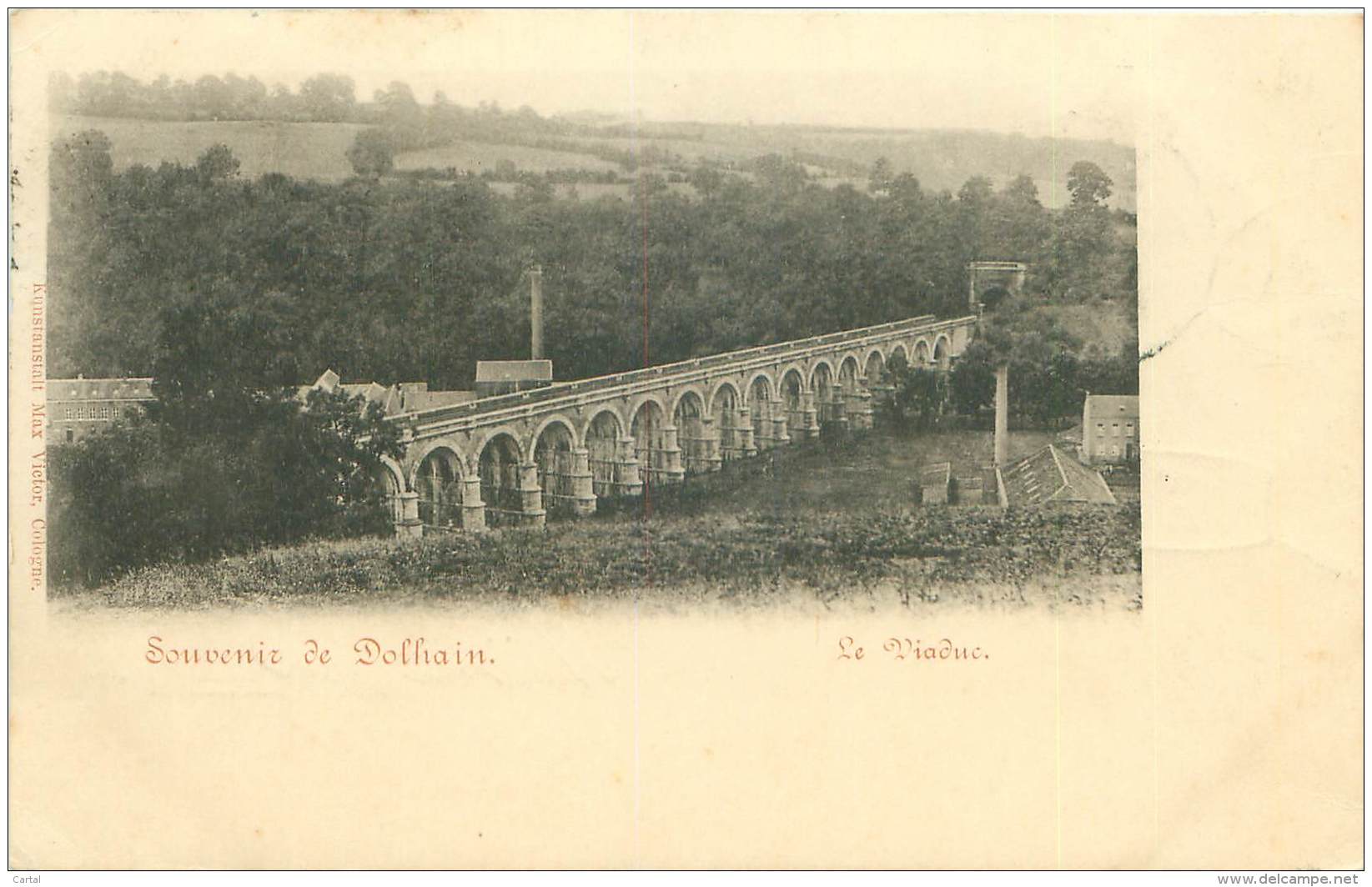 Souvenir De DOLHAIN - Le Viaduc - Limbourg