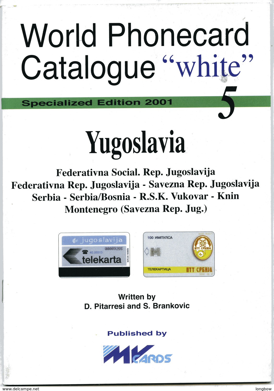 WPC-WHITE-N.05-YUGOSLAVIA - Books & CDs