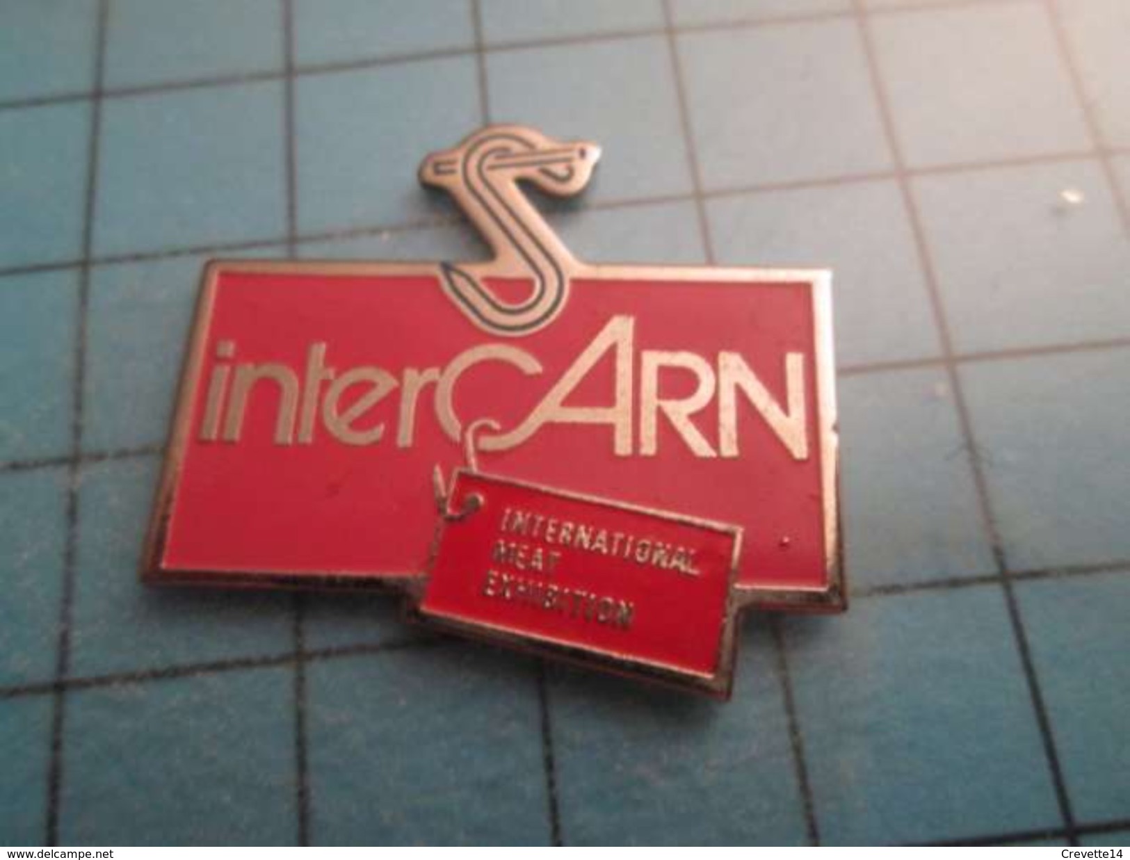 Pin810d Pin's Pins : BEAU ET RARE :  INTERCARN INTERNATIONAL MEAT EXHIBITION CROC DE BOUCHER De La Collection De Nico Le - Alimentation