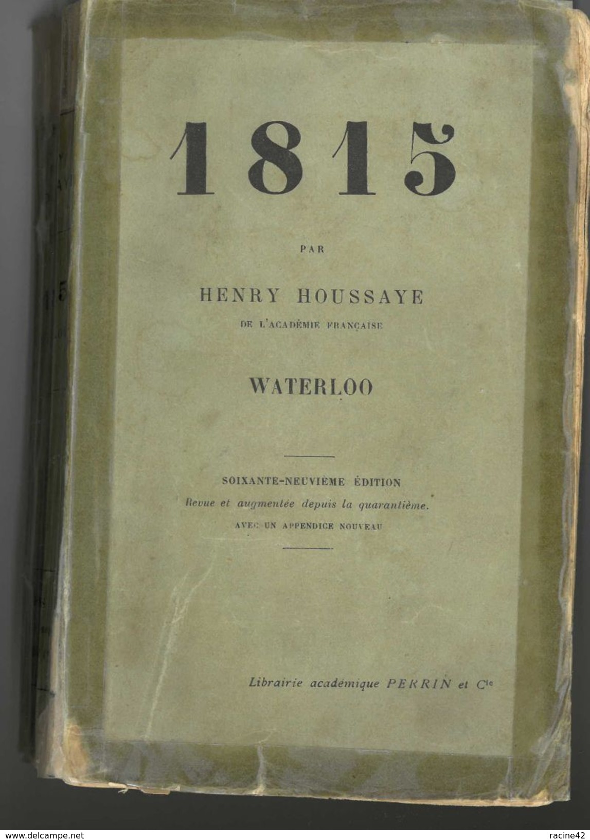 NAPOLEON Houssaye Henry 1815 WATERLOO 1912 - Histoire