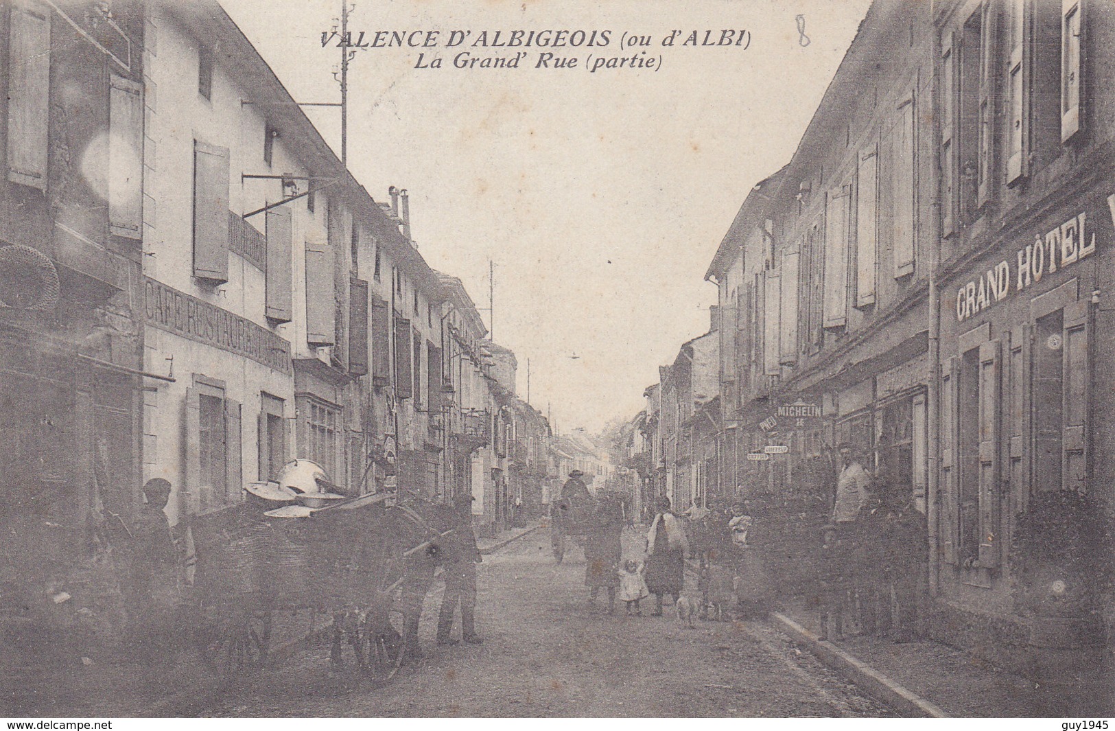 VALENCE D'ALBIGEOIS  La  Grand'' Rue ( Plan Animé Devant Le GRAND HOTEL ) - Valence D'Albigeois
