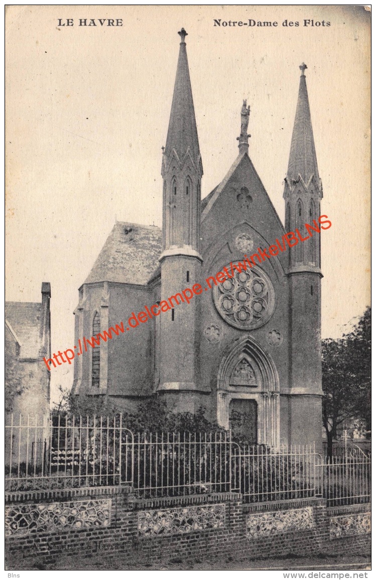 Notre-Dame Des Flots - Le Havre - Non Classés