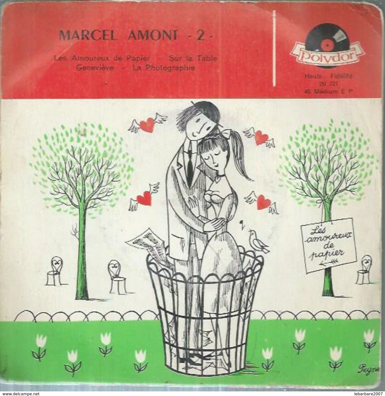 45 Tours EP - MARCEL AMONT - POLYDOR 20721  -   " LES AMOUREUX DE PAPIER " + 3 ( Déssin De: PEYNET ) - Sonstige - Franz. Chansons