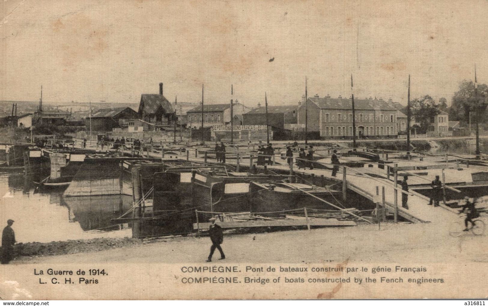 COMPIEGNE PONT DE BATEAUX CONSTRUIT PAR LE GENIE FRANCAIS - Compiegne