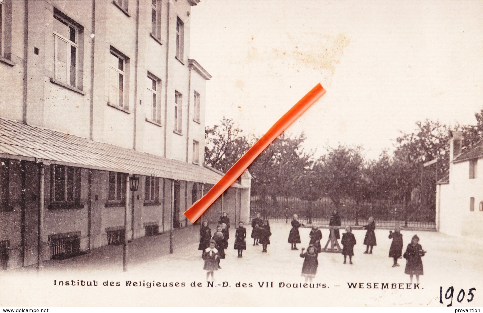 Institut Des Religieuses De N.D Deds VII Douleurs - WESEMBEEK - Circulée En 1905 - Wezembeek-Oppem