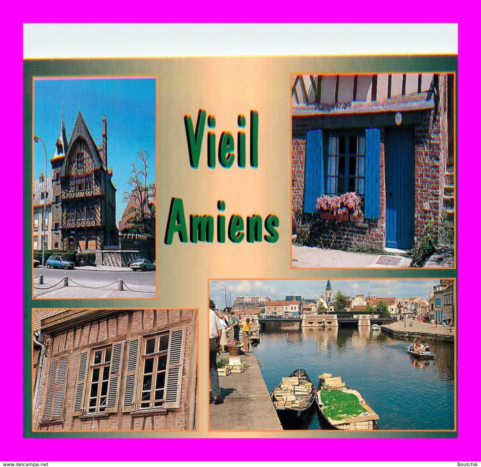 Carte Postale Vieil Amiens - (scan Recto Verso) - Picardie