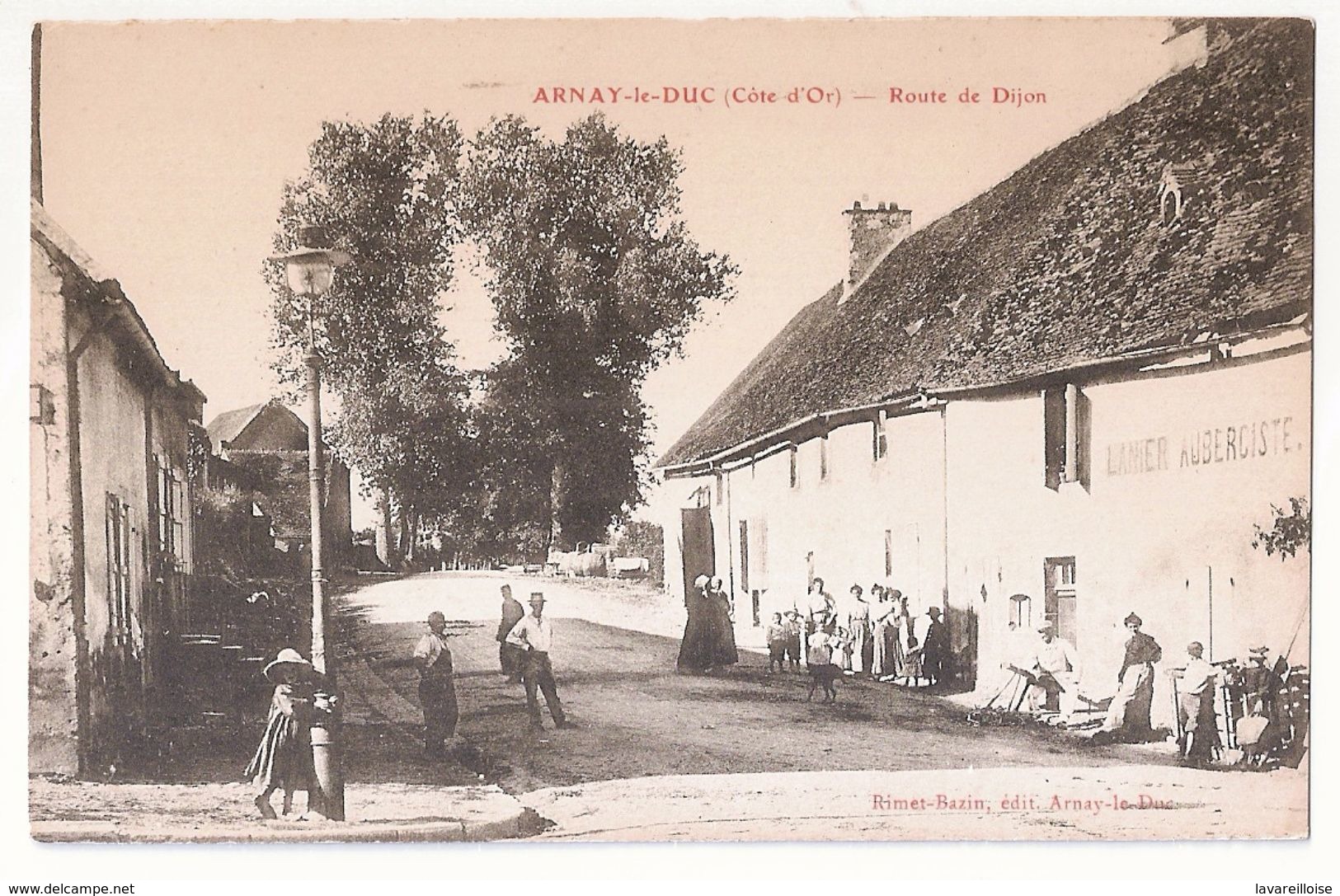 CPA 21 ARNAY LE DUC ROUTE DE DIJON AUBERGISTE BELLE ANIMATION RARE BELLE CARTE !! - Arnay Le Duc