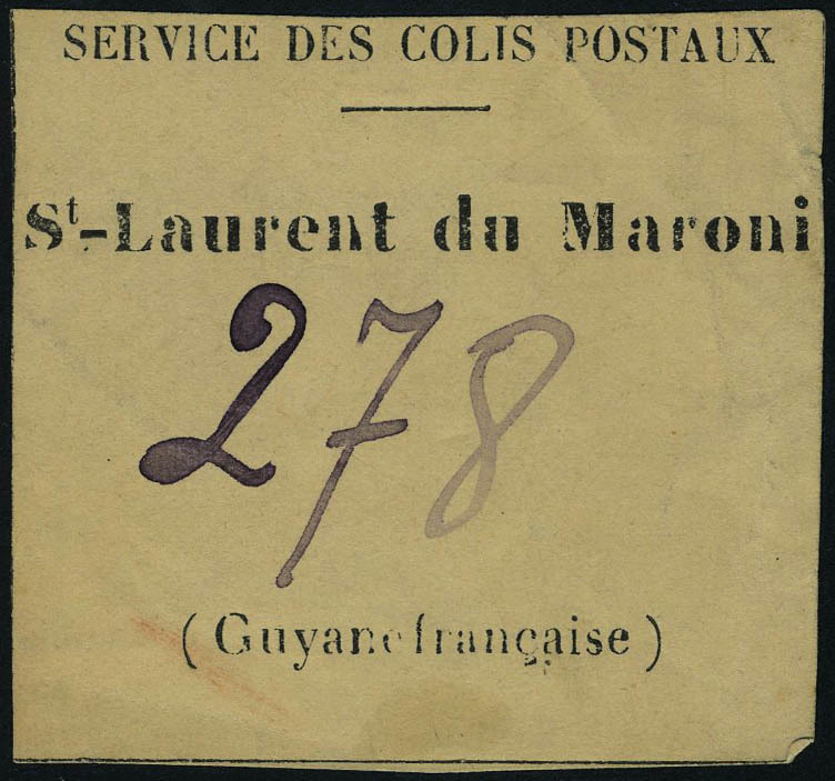 Etiquette Imprimée Service Des Colis Postaux, St Laurent Du Maroni, Chiffre Manuscrit 278, T.B. - Altri & Non Classificati