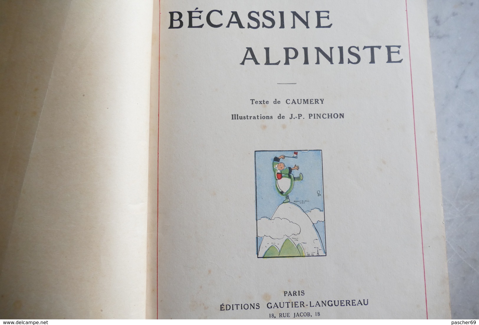ALBUM BECASSINE Alpiniste 1931  / J 46 - Bécassine