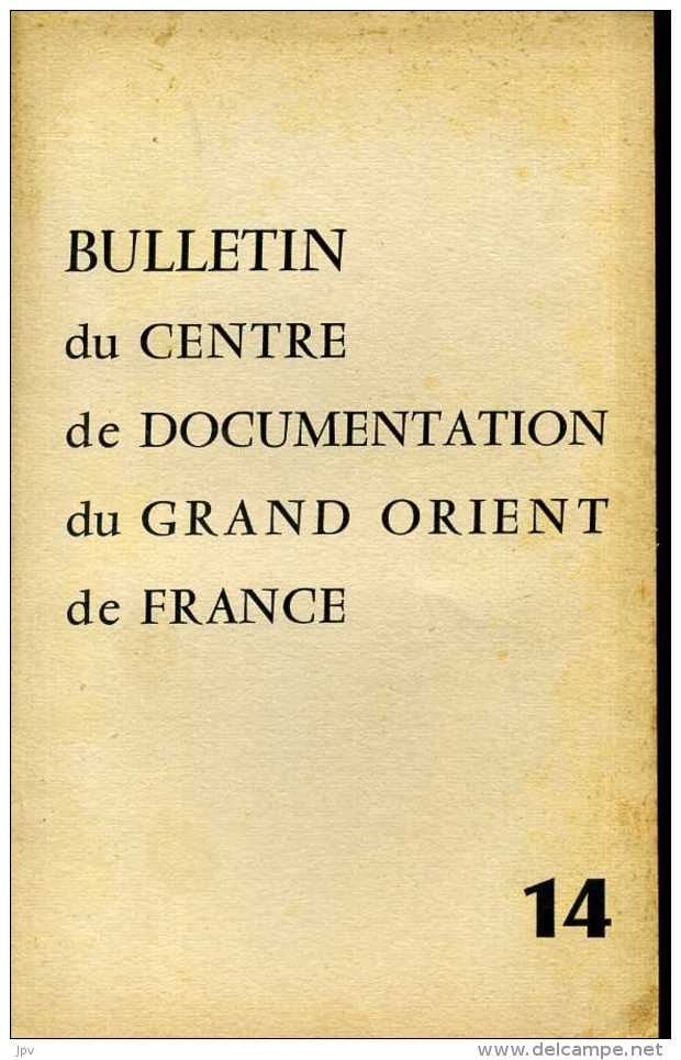 Bulletin Du Centre De Documentation Du Grand Orient De France. N° 14. 12/1958-01/1959. - Religion & Esotérisme