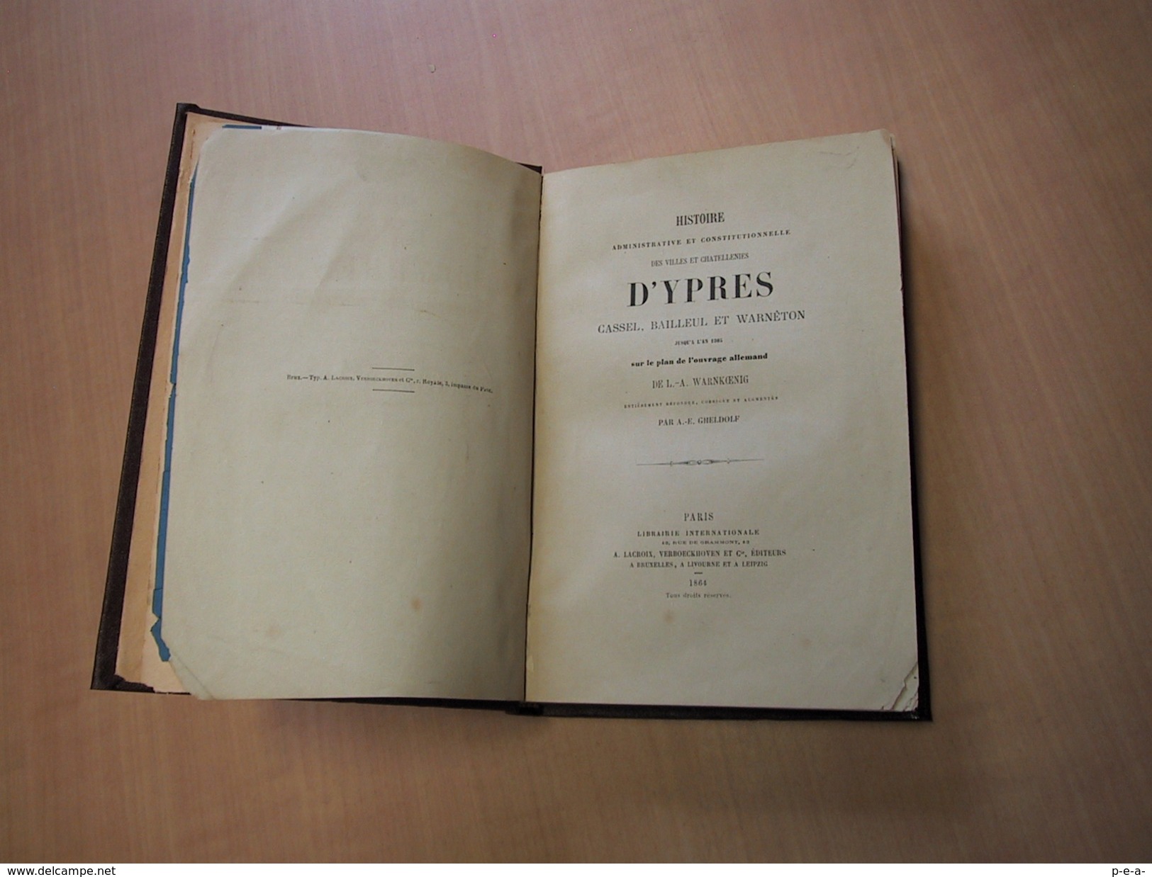 Ieper - Ypres / Histoire Administrative Et Constituionelle Des Villes Et Chatellenies  D'Ypres - Autres & Non Classés