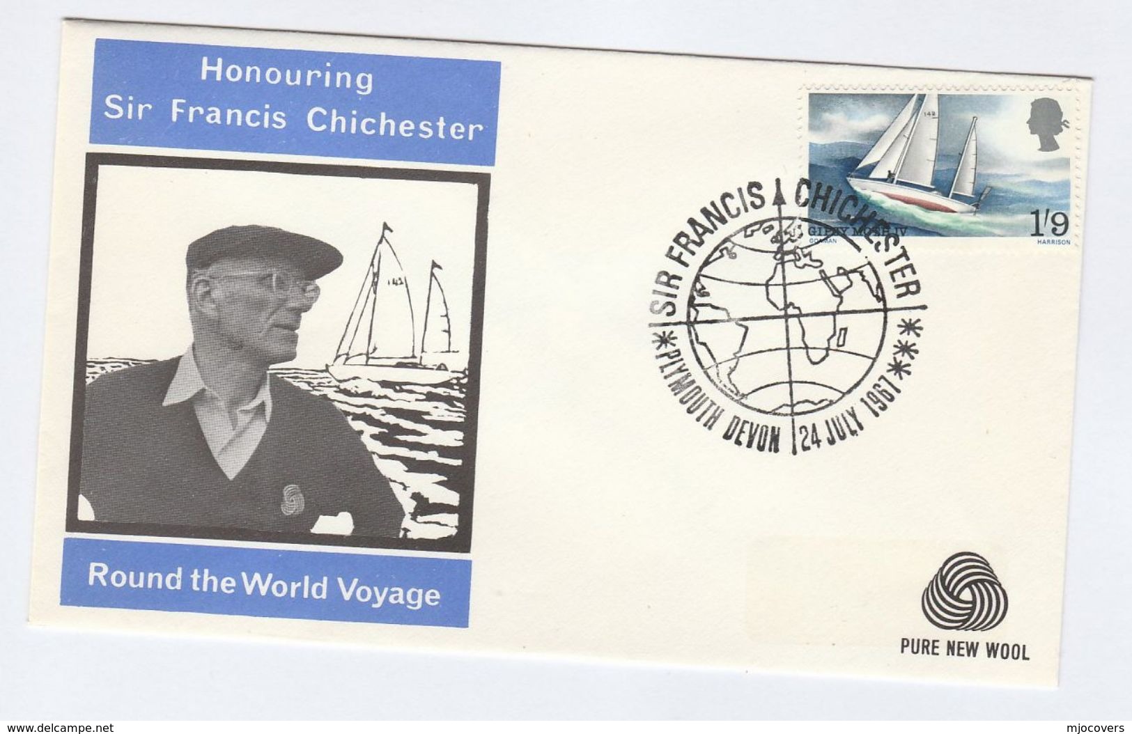 1967 GB Francis Chichester FDC SAILING With ADVERT Pic 'PURE NEW WOOL' Plymouth Port Cover Stamps Yacht - 1952-1971 Pre-Decimal Issues