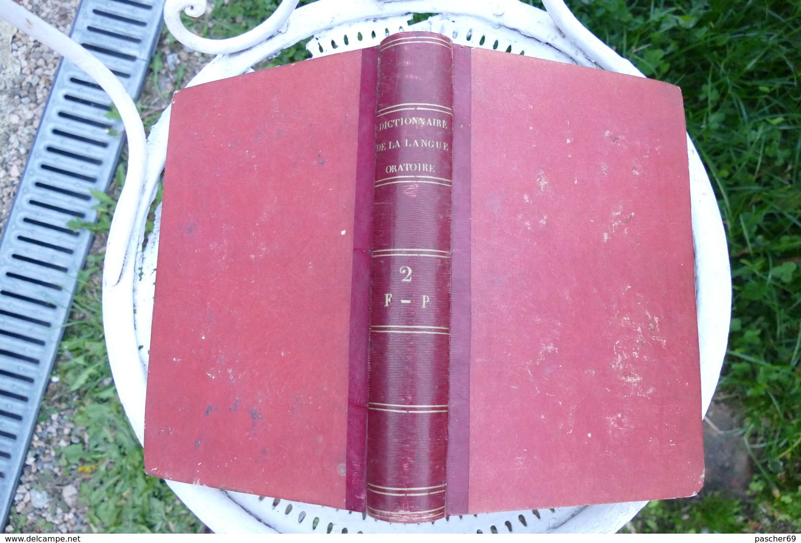Dictionnaire François De La Langue Oratoire Et Poétique **1822 ** 2 ** F - P       /  K 2 - Dizionari