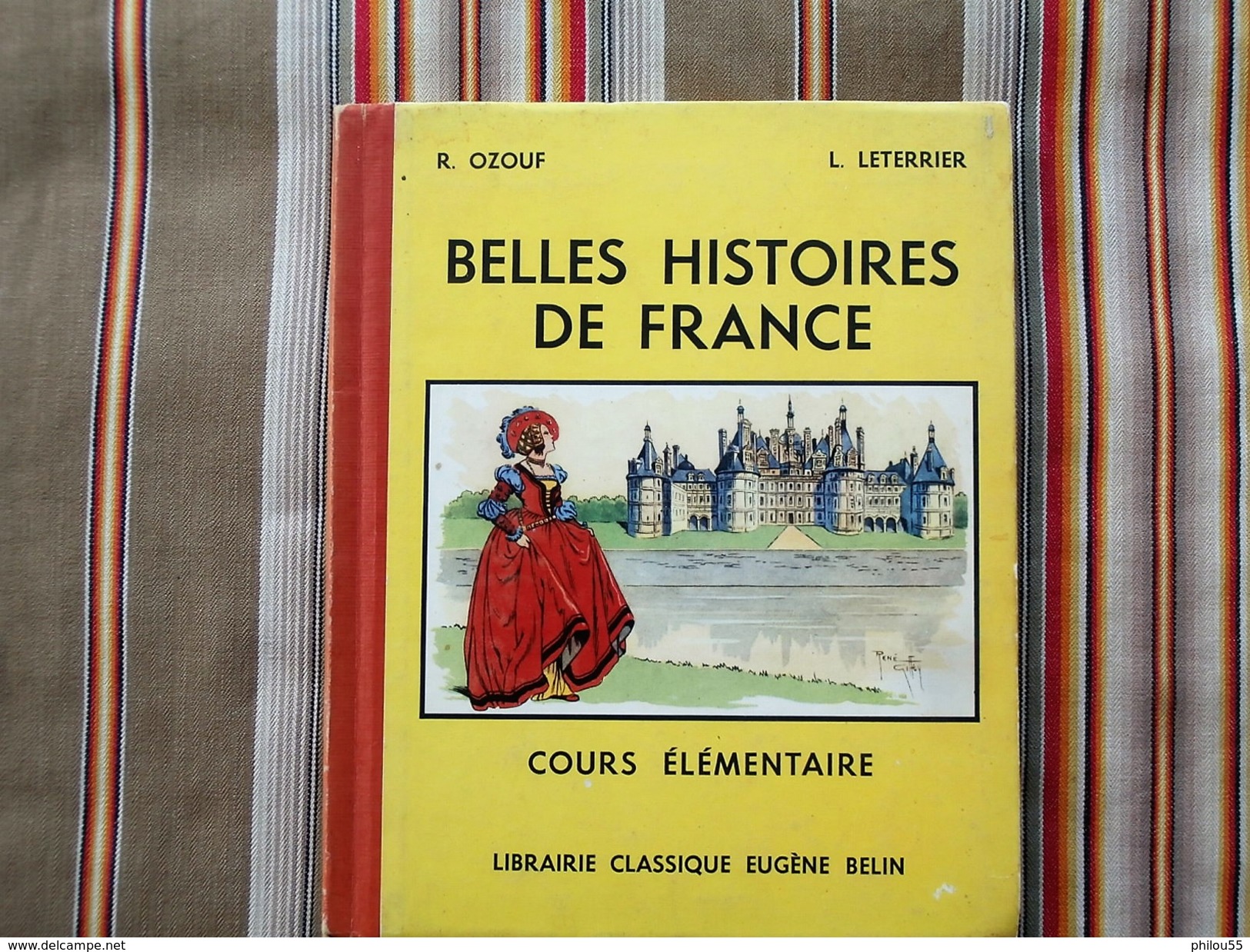 BELLES HISTOIRES DE FRANCE R. Ozouf L. Leterrier  CE  BELIN Illustrateur GIFFEY - 6-12 Jaar