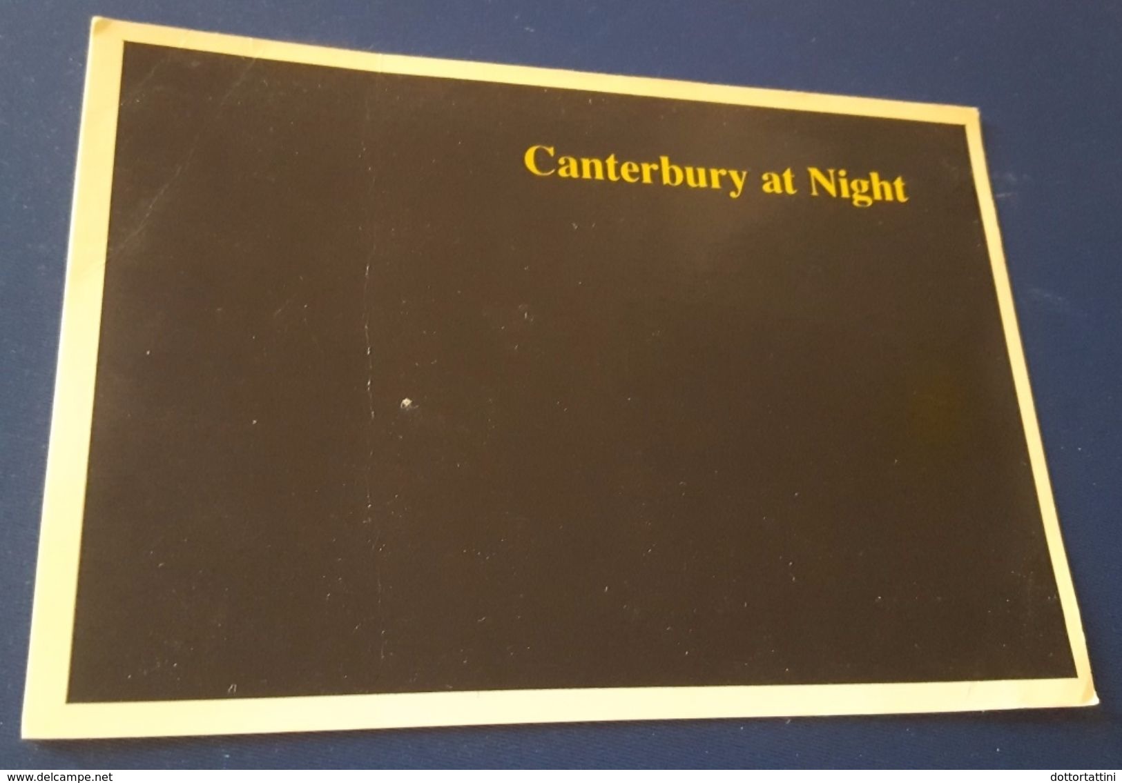 CANTERBURY BY NIGHT - Bei Nacht - Di Notte - La Nuit - All Black - Canterbury