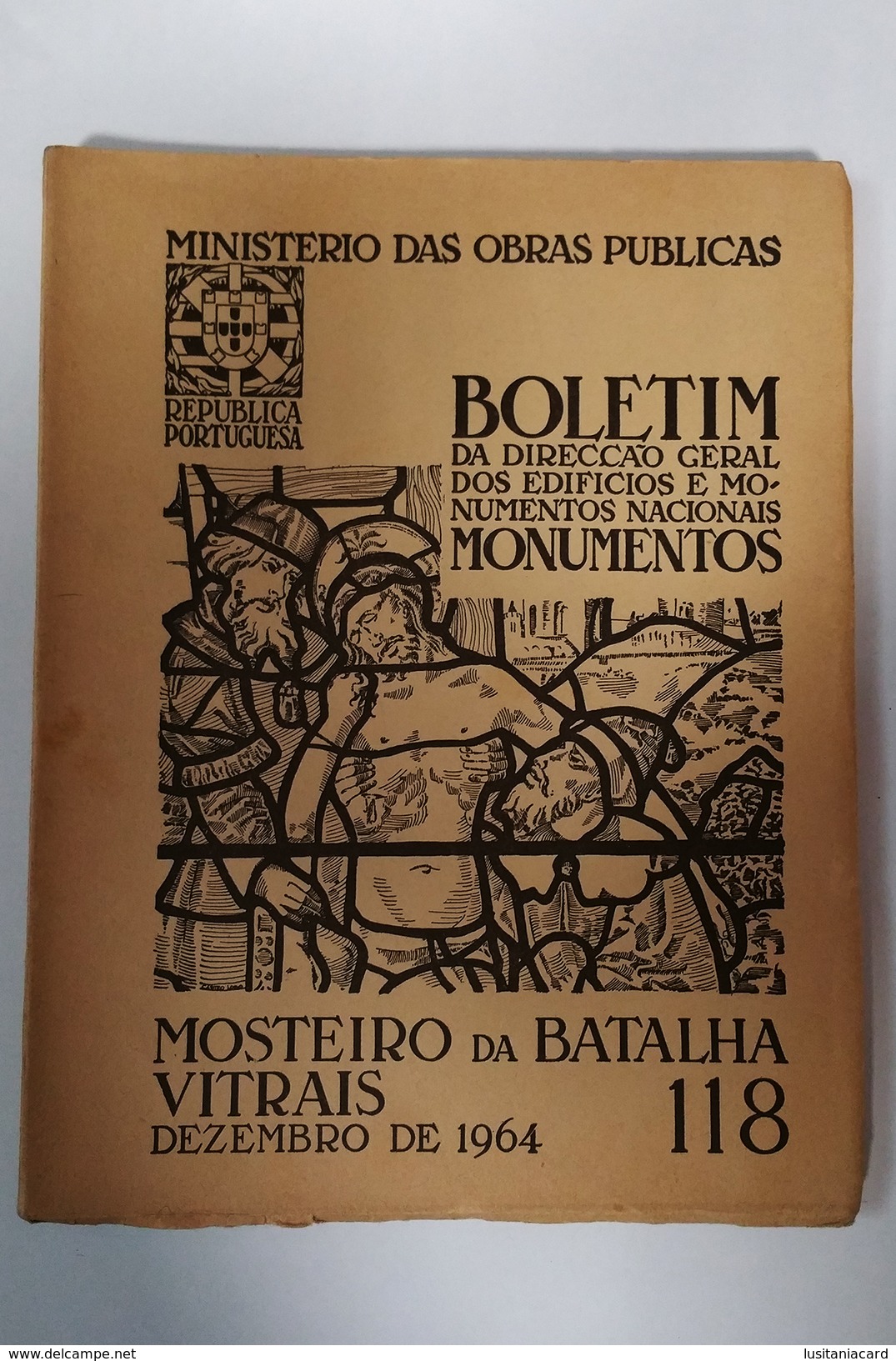 BATALHA  - MONOGRAFIAS - «Mosteiro Da Batalha - Vitrais» (Boletim Da Dir. Geral Dos Edificios E Monumentos- Nº118 1964 ) - Livres Anciens