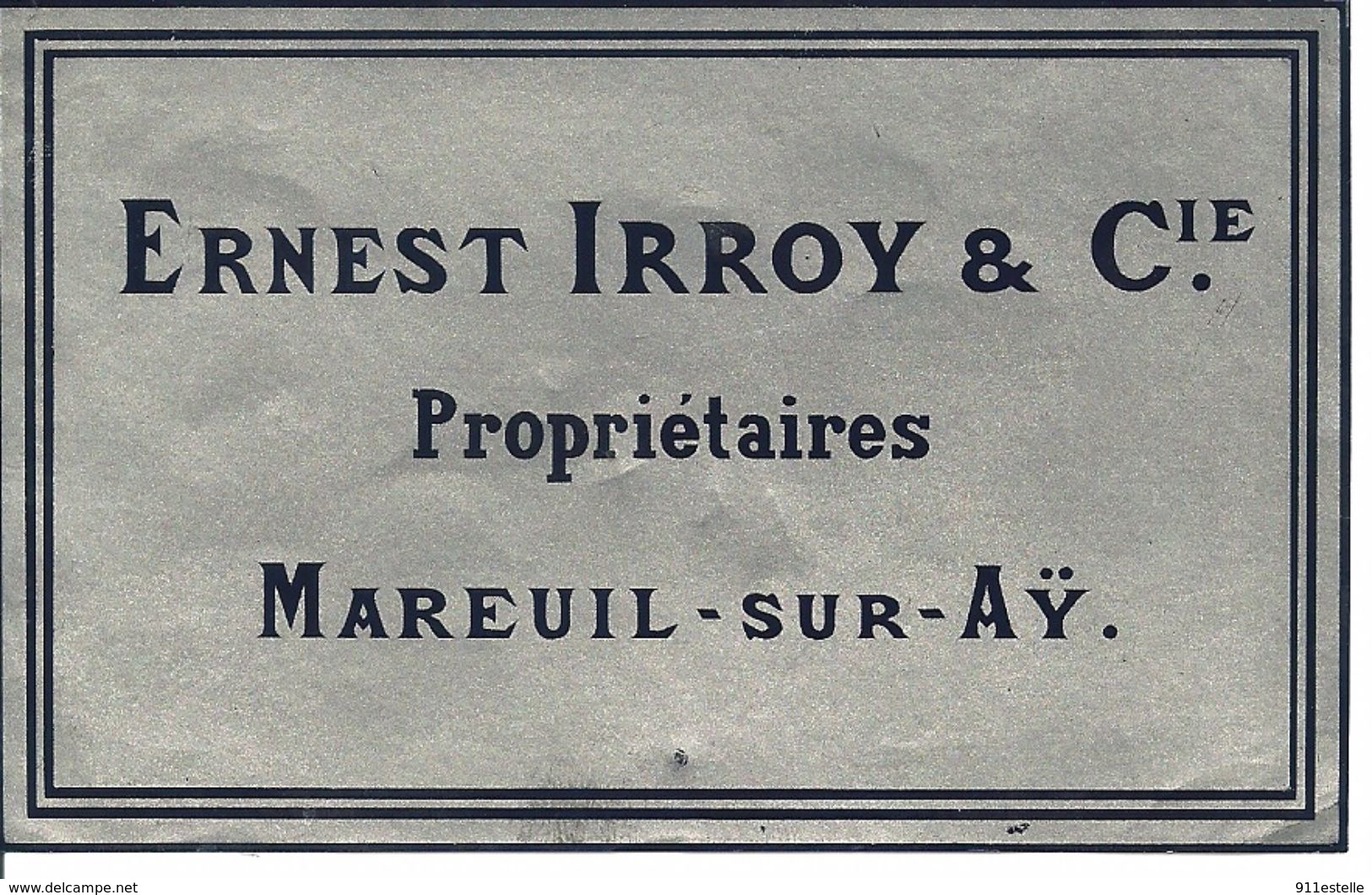 ERNEST IRROY & Cie  PROPRIETAIRES  MAREUIL  SUR AY - Champagne