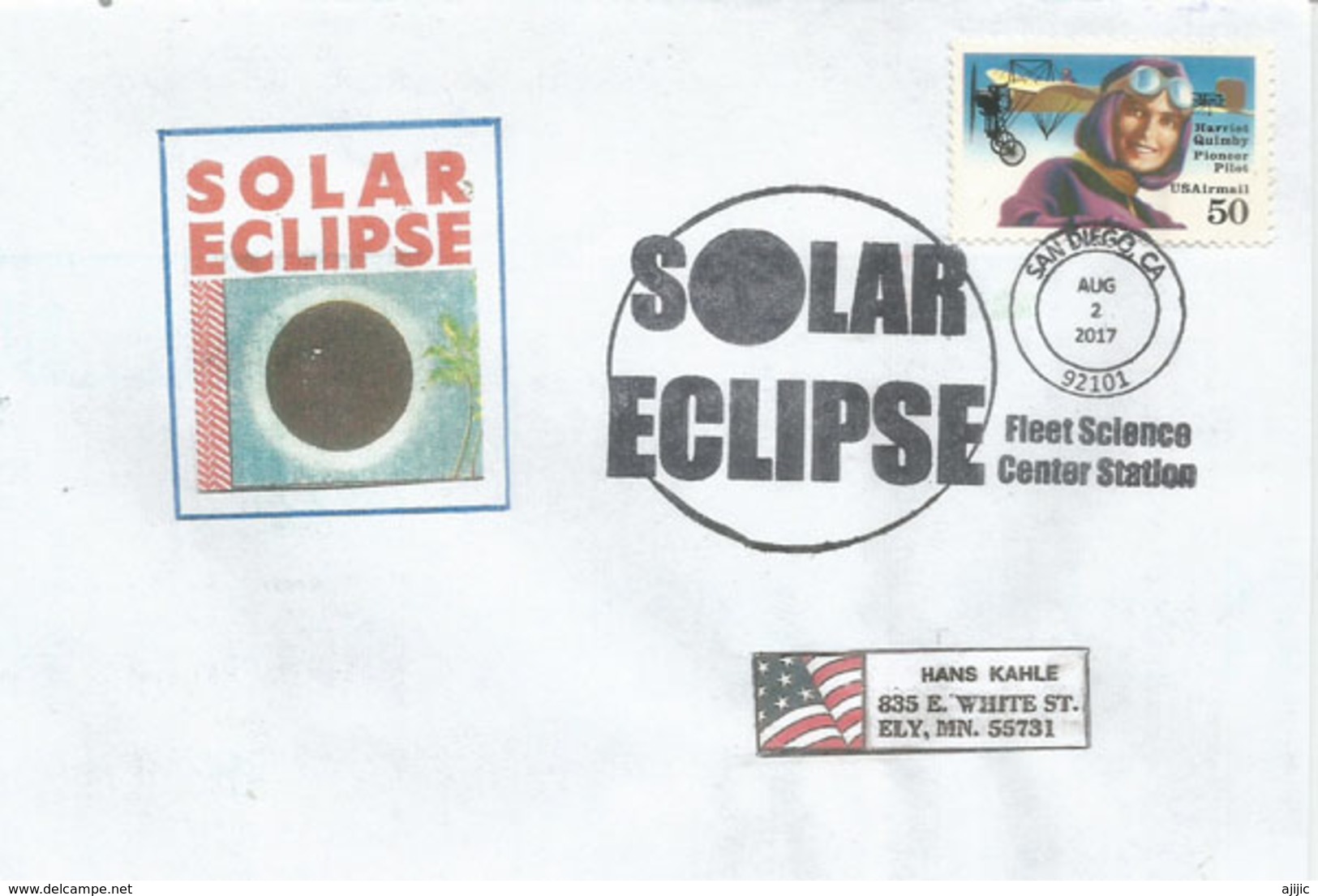 Total Solar Eclipse 2017, Fleet Science Center San Diego,  Août 2107, Sur Lettre Adressée Minnesota - Astronomùia