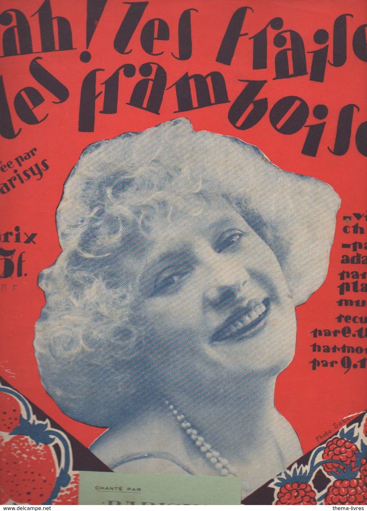 Partition Grand Format  : Ah Les Fraises Et Les Framboises (chantée Par Pysisys) 1926 (MPA D 009) - Partitions Musicales Anciennes