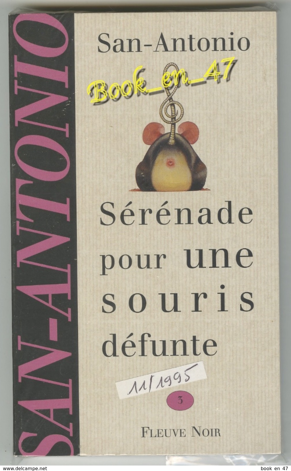 {75460} San-Antonio, Sérénade Pour Une Souris Défunte. 11/1995 , Siauve . " En Baisse " - San Antonio