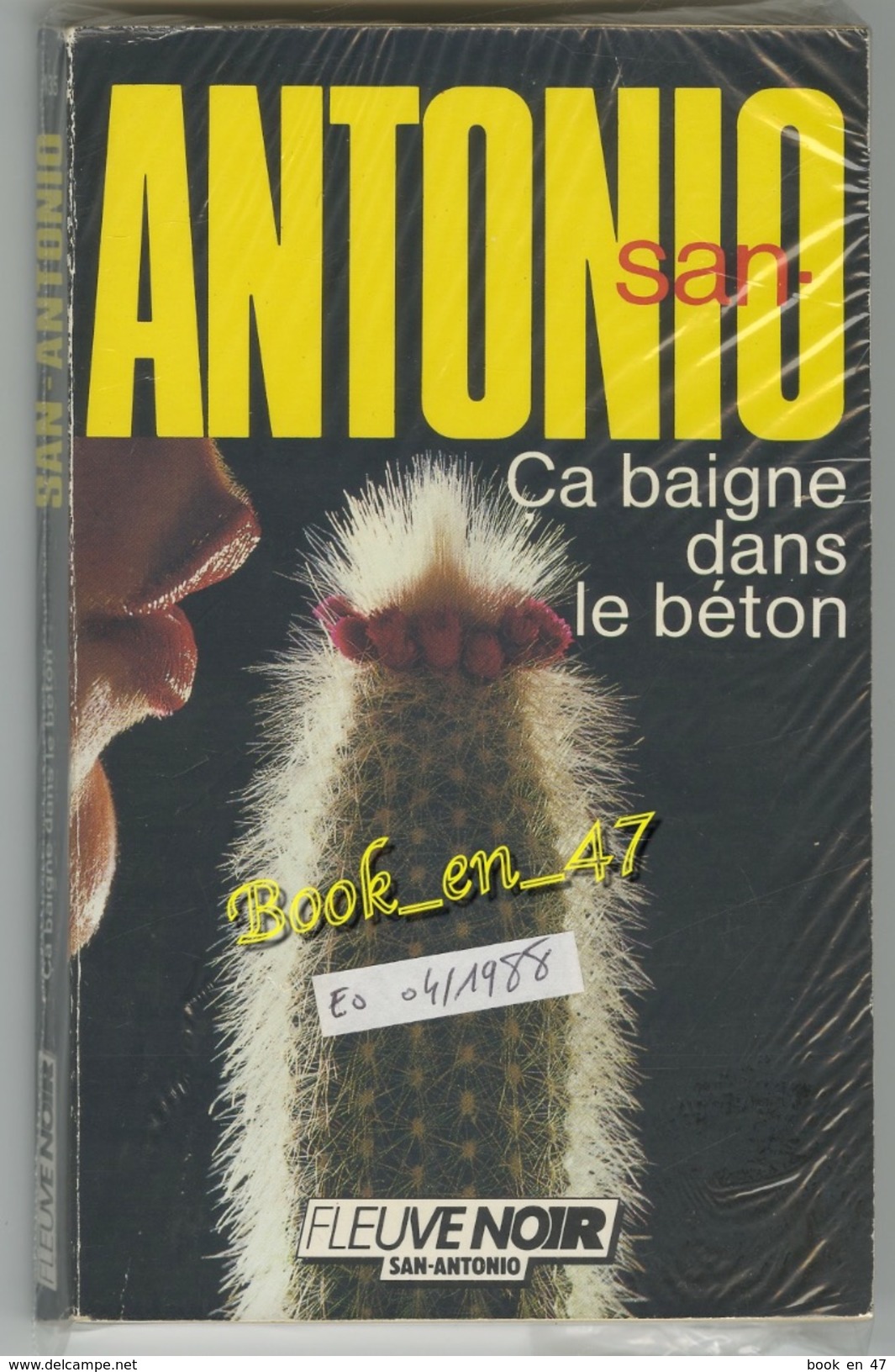 {75464} San-Antonio, Ça Baigne Dans Le Béton. EO 1988 . " En Baisse " - San Antonio