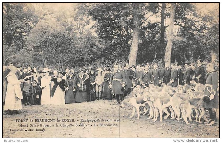 Beaumont Le Roger     27 :    Chasse A Courre.    Messe De St Hubert    (voir Scan) - Beaumont-le-Roger