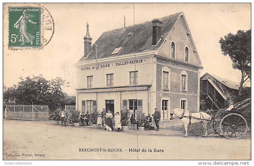 Beaumont Le Roger     27 :     Hôtel De La Gare    (voir Scan) - Beaumont-le-Roger