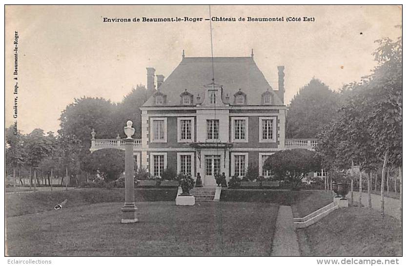 Beaumont Le Roger     27 :     Château De Beaumontel     (voir Scan) - Beaumont-le-Roger