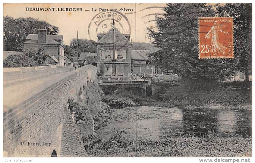 Beaumont Le Roger     27 :     Pont Aux Chêvres     (voir Scan) - Beaumont-le-Roger