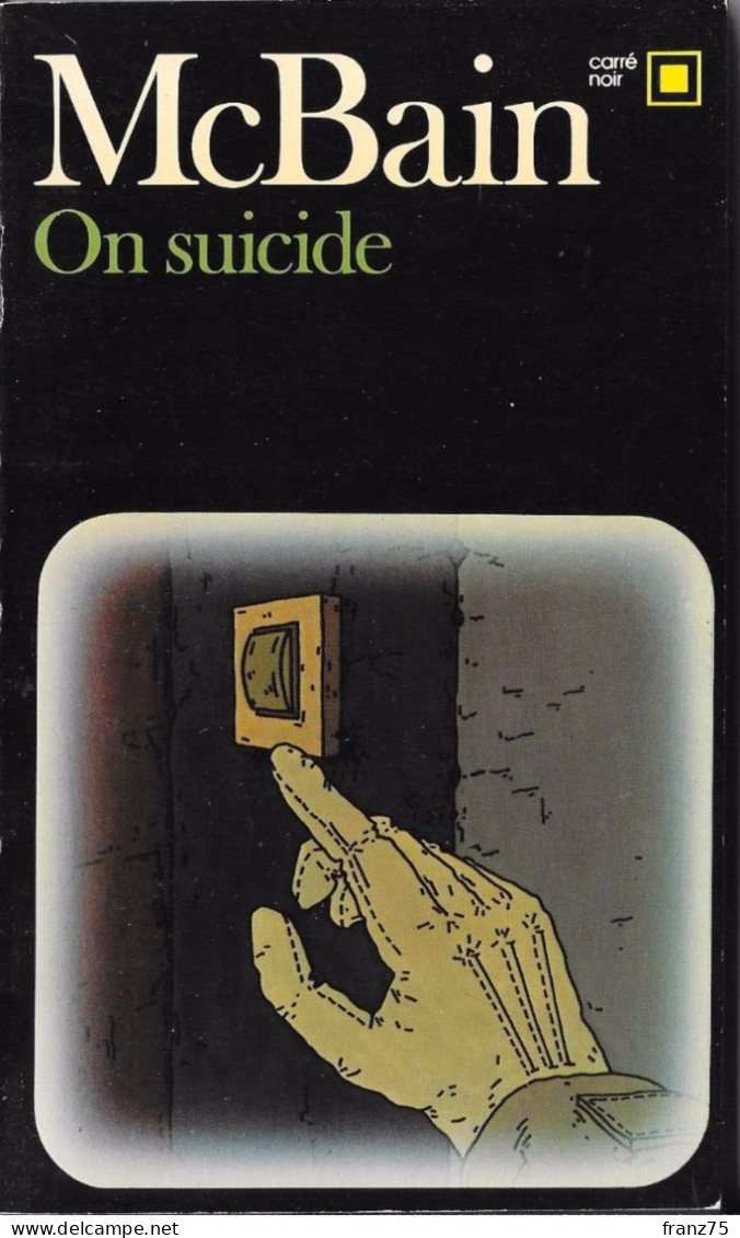 ON SUICIDE--Ed Mc BAIN-1981-Carré Noir N°388--TBE - NRF Gallimard