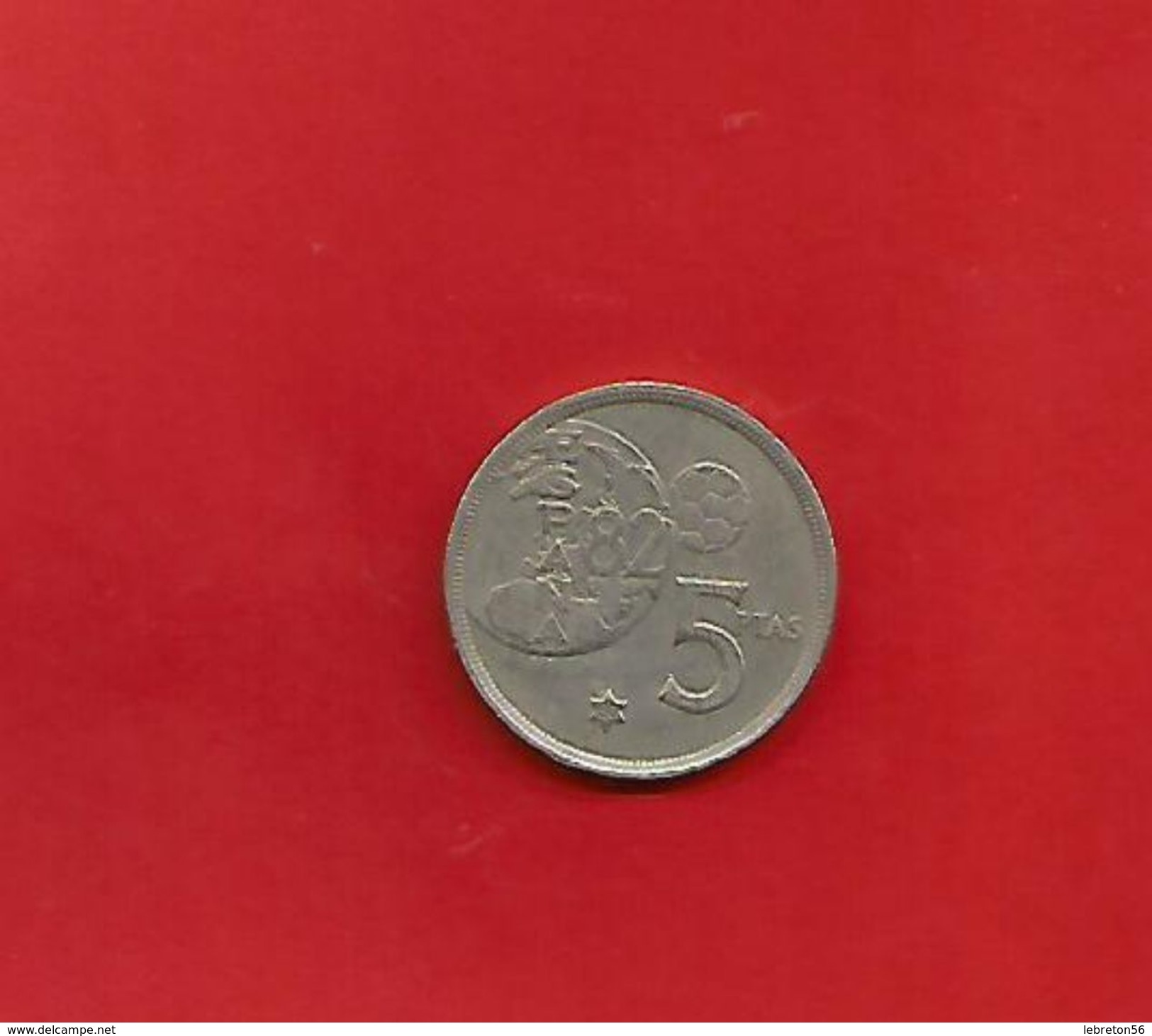 ESPAGNE  5 Pesetas 1980 Coupe Du Monde De Foot 82 Juan Carlos  Voir Les 2 Photos - Altri & Non Classificati