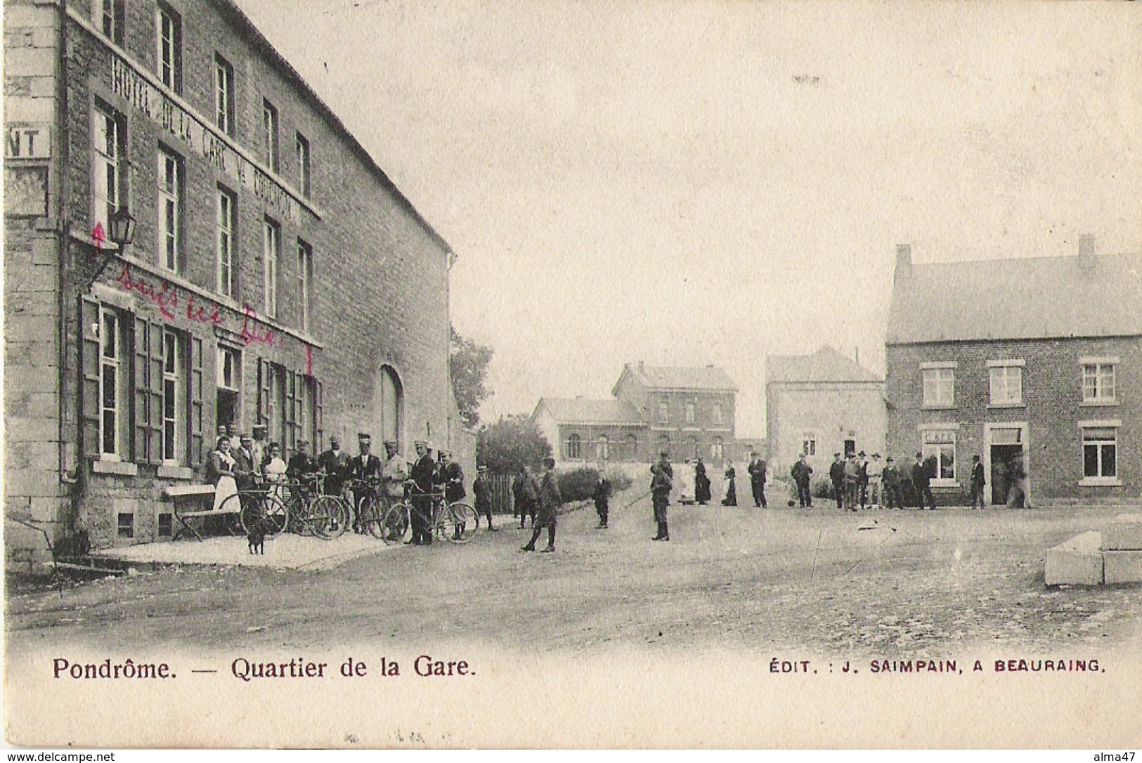 Pondrôme - Quartier De La Gare Très Animé - Circulé 1904 Oblit. 2 étoiles - Edit. J. Saimpain, à Beauraing VOIR VERSO - Beauraing